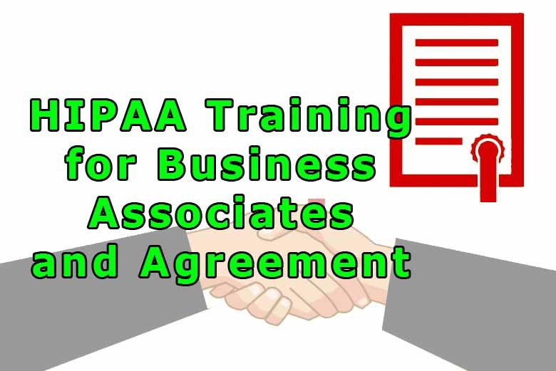 HIPAA Training for Business Associates and Agreement